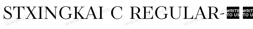 STXINGKAI C REGULAR字体转换